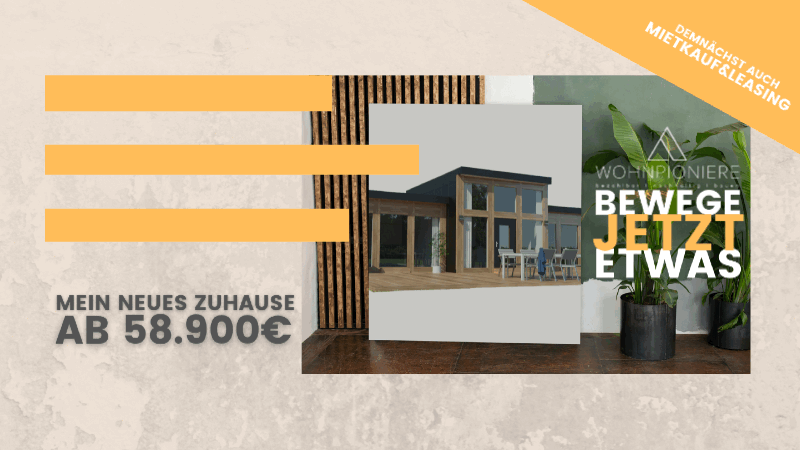 Dein neues Niedrigenergiehaus schlüsselfertig, energieeffizient & nachhaltig ab 58.900€ bezahlbarer Festpreis.